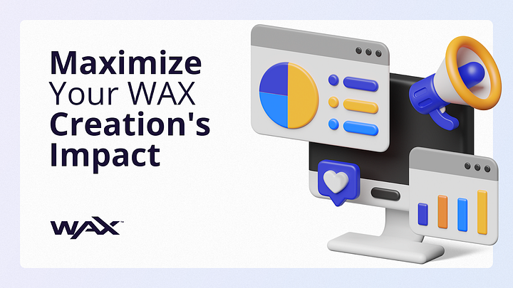 قم بزيادة تأثير إنشاء WAX إلى الحد الأقصى باستخدام DappRadar وCryptoSlam